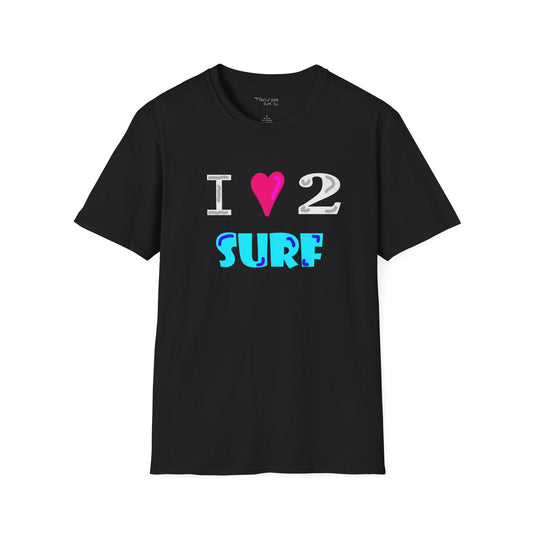 I Love 2 Surf Tee (Tidal Tee)